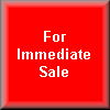 For Immediate Sale